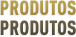Produtos
